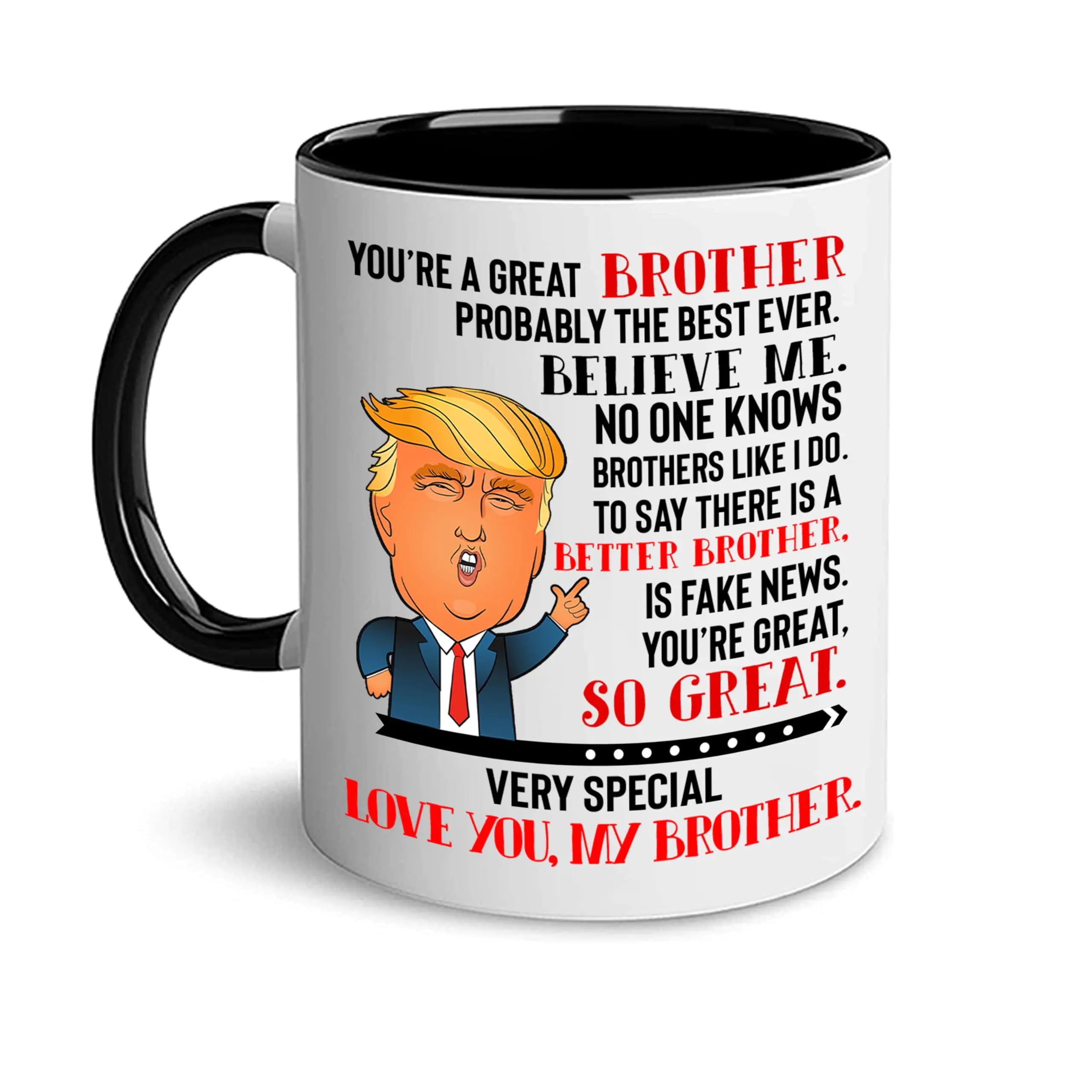 Beekind Brother Coffee Mug Trump Mug for Brother Funny Trump Gift for Men for Birthday Christmas Valentine You Are A Great Brother Mug. Fathers Day Novelty Funny Coffee Mug